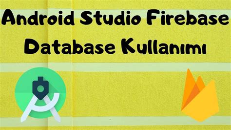 android studio firebase veri çekme